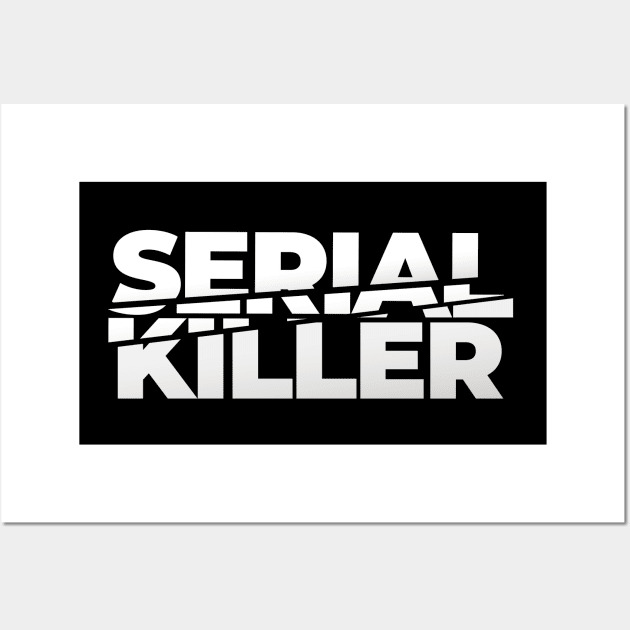 Serial Killer (True Crime) Wall Art by peter2637